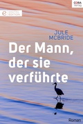 Cover: Der Mann, der sie verf&uuml;hrte - CORA Verlag