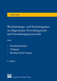 Abbildung von: Wiederholungs- und Vertiefungskurs im Allgemeinen Verwaltungsrecht und Verwaltungsprozessrecht - KSV Medien Wiesbaden