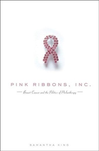 Enlarge image Cover: Pink Ribbons, Inc. - University of Minnesota Press