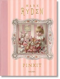 Cover: Mark Ryden. Pinxit - TASCHEN
