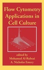 Cover: Flow Cytometry Applications in Cell Culture - CRC Press