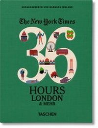 Abbildung von: NYT. 36 Hours. London & mehr - TASCHEN