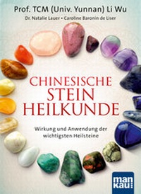 Abbildung von: Chinesische Steinheilkunde - Mankau Verlag