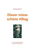 Cover: Dieser miese sch&ouml;ne Alltag - docupoint