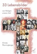 Cover: 33 Lebensbilder von Heiligen unserer Zeit - dip3 Bildungsservice GmbH