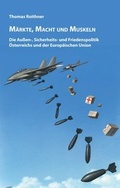 Cover: M&auml;rkte, Macht und Muskeln - Morawa Lesezirkel GmbH
