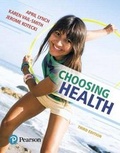 Cover: Choosing Health Plus Mastering Health with Pearson Etext -- Access Card Package - Pearson