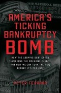 Cover: America's Ticking Bankruptcy Bomb - Broadside Books