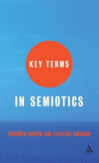Abbildung von: Key Terms in Semiotics - Continuum International Publishing Group Ltd.