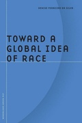 Cover: Toward a Global Idea of Race - University of Minnesota Press