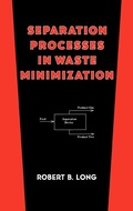 Cover: Separation Processes in Waste Minimization - CRC Press