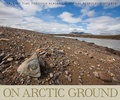 Cover: On Arctic Ground - MOUNTAINEERS BOOKS