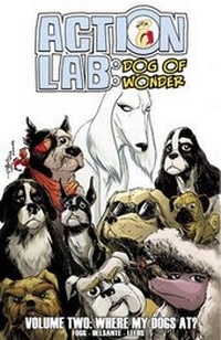 Enlarge image Cover: Action Lab: Dog of Wonder: Volume 2 - Action Lab Entertainment, Inc.