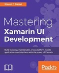 Cover: Mastering Xamarin UI Development - Packt Publishing