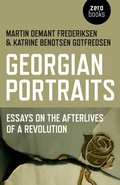 Cover: Georgian Portraits - Essays on the Afterlives of a Revolution - John Hunt Publishing
