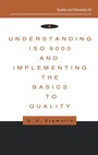 Cover: Understanding ISO 9000 and Implementing the Basics to Quality - Routledge