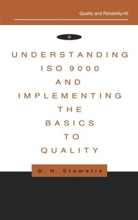 Enlarge image Cover: Understanding ISO 9000 and Implementing the Basics to Quality - Routledge