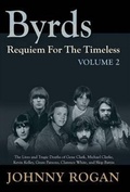 Cover: The Byrds - Requiem For The Timeless - Volume 2 - Rogan House