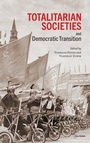 Cover: Totalitarian Societies and Democratic Transition - Central European University Press