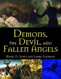 Enlarge image Cover: Demons, the Devil, and Fallen Angels - Visible Ink Press
