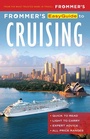 Cover: Frommer's EasyGuide to Cruising - Frommermedia