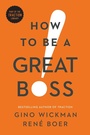 Cover: How to Be a Great Boss - BenBella Books