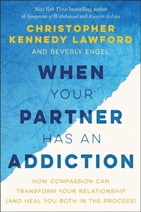 Enlarge image Cover: When Your Partner Has an Addiction - BenBella Books