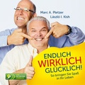 Cover: Endlich wirklich gl&uuml;cklich - Workspire