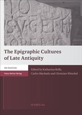Cover: The Epigraphic Cultures of Late Antiquity - Franz Steiner Verlag