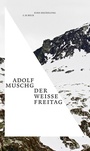 Cover: Der weiße Freitag - C.H.BECK