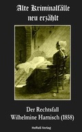 Cover: Der Rechtsfall Wilhelmine Harnisch - neobooks