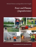 Cover: Feuer und Flamme (Jugendversion) - BoD - Books on Demand