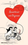 Cover: Sauerkraut mit Peperoni - BoD - Books on Demand