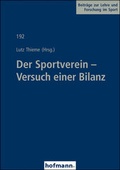 Cover: Der Sportverein - Versuch einer Bilanz - Hofmann-Verlag