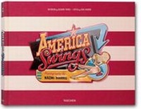 Abbildung von: Naomi Harris. America Swings - TASCHEN