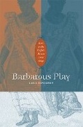 Cover: Barbarous Play - University of Minnesota Press