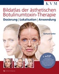 Cover: Bildatlas der &auml;sthetischen Botulinumtoxin-Therapie - KVM - Der Medizinverlag