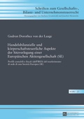 Abbildung von: Handelsbilanzielle und körperschaftsteuerliche Aspekte der Sitzverlegung einer Europäischen Aktiengesellschaft (SE) - Peter Lang Verlag