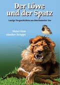 Cover: Der L&ouml;we und der Spatz - BS-Verlag-Rostock