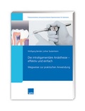 Cover: Die intraligament&auml;re An&auml;sthesie - effektiv und einfach - Spitta GmbH