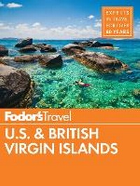 Abbildung von: Fodor's U.S. & British Virgin Islands - Fodor's Travel Publications Inc.,U.S.
