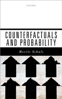 Enlarge image Cover: Counterfactuals and Probability - OUP eBook