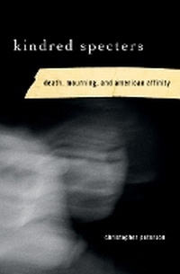 Enlarge image Cover: Kindred Specters - University of Minnesota Press