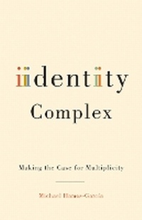 Enlarge image Cover: Identity Complex - University of Minnesota Press