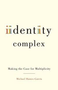 Enlarge image Cover: Identity Complex - University of Minnesota Press