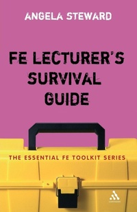 Enlarge image Cover: FE Lecturer's Survival Guide - Continuum International Publishing Group Ltd.