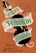 Cover: Giant Pumpkin Suite - Candlewick Press,U.S.