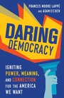 Cover: Daring Democracy - Beacon Press