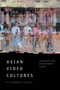 Cover: Asian Video Cultures - Duke University Press
