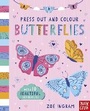 Cover: Press Out and Colour: Butterflies - Nosy Crow Ltd